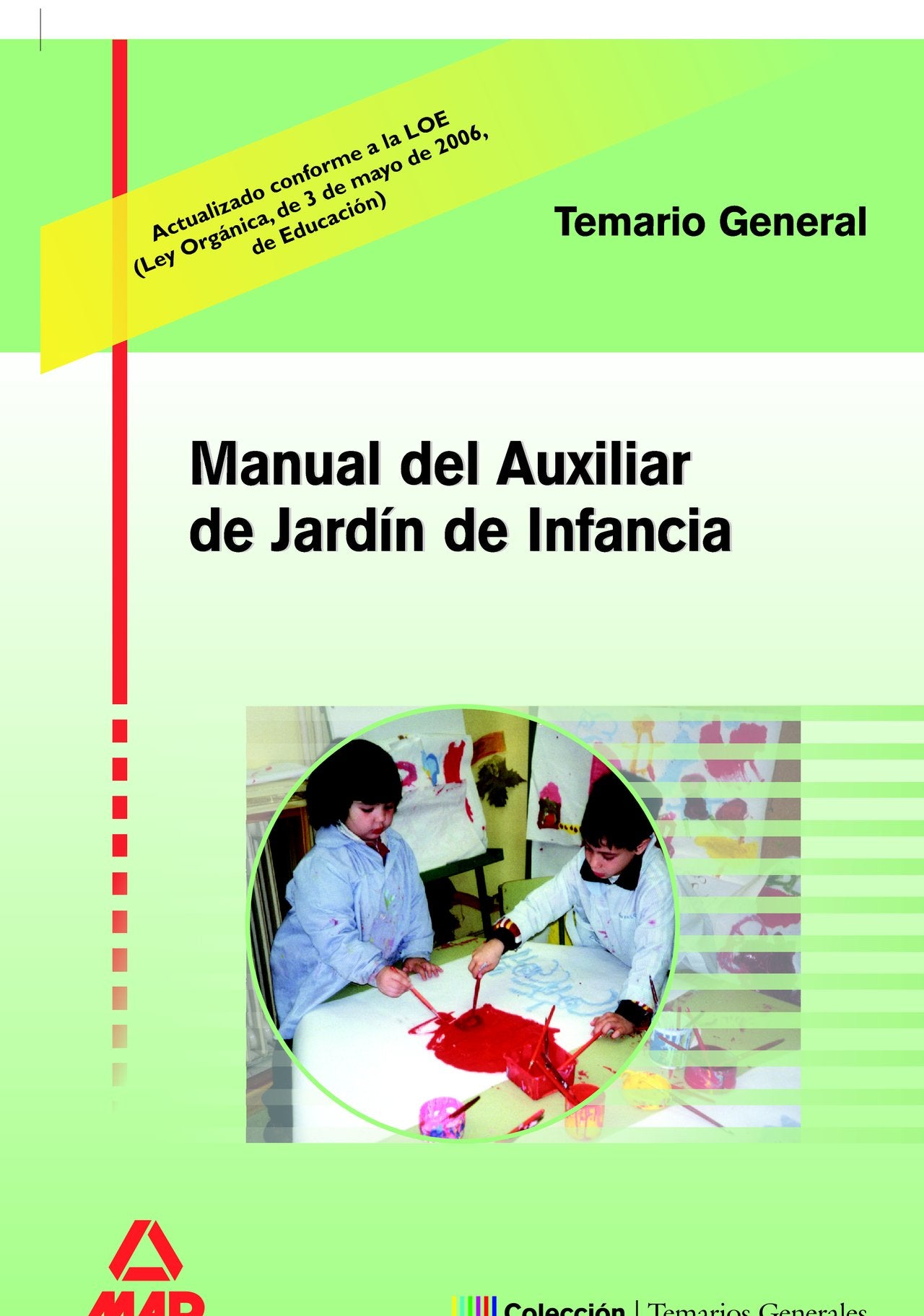 Auxiliar de Jardín de Infancia. Temario general Education & Training