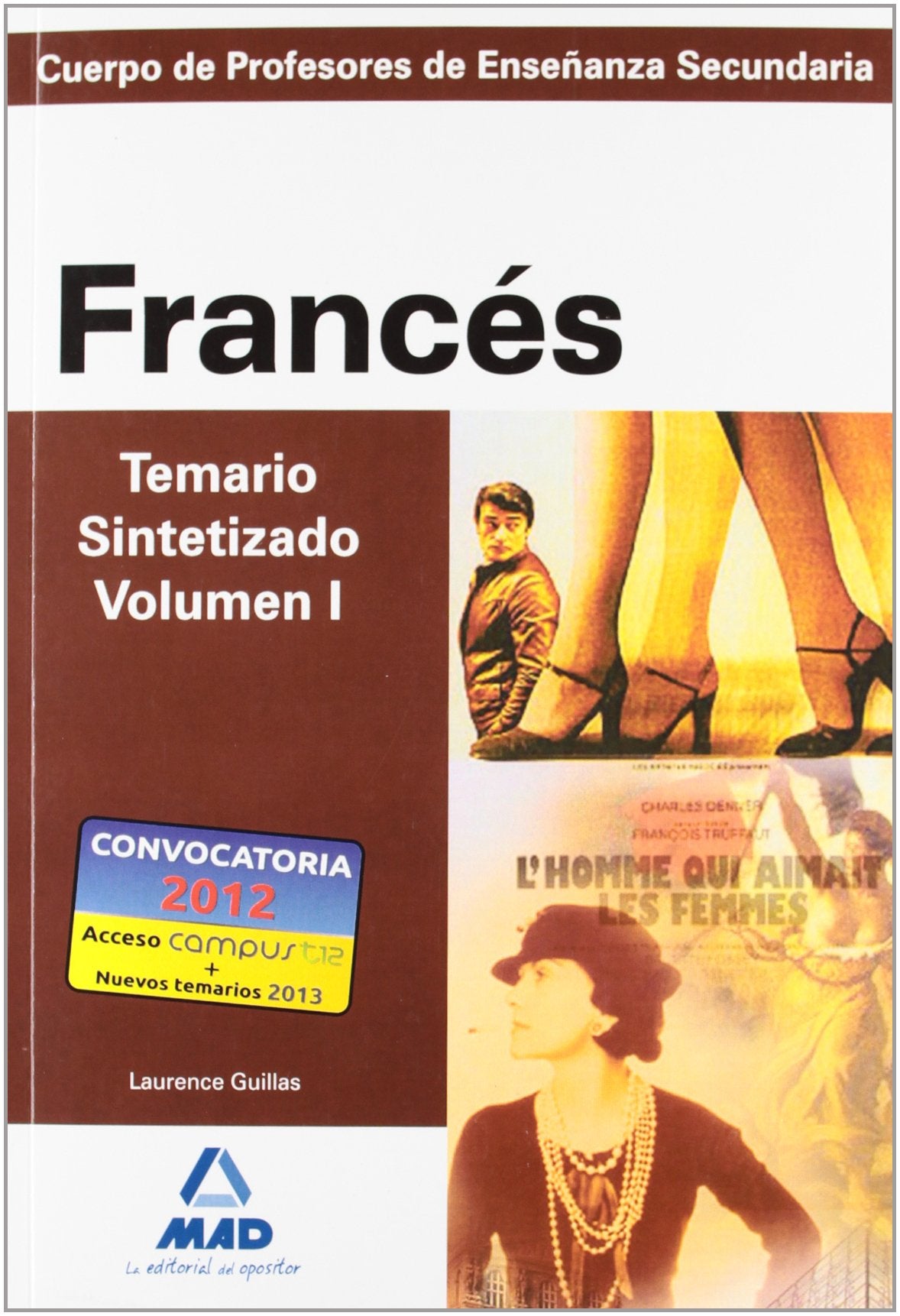 Cuerpo de Profesores de Enseñanza Secundaria. Francés. Temario Sintetizado. Volumen I book