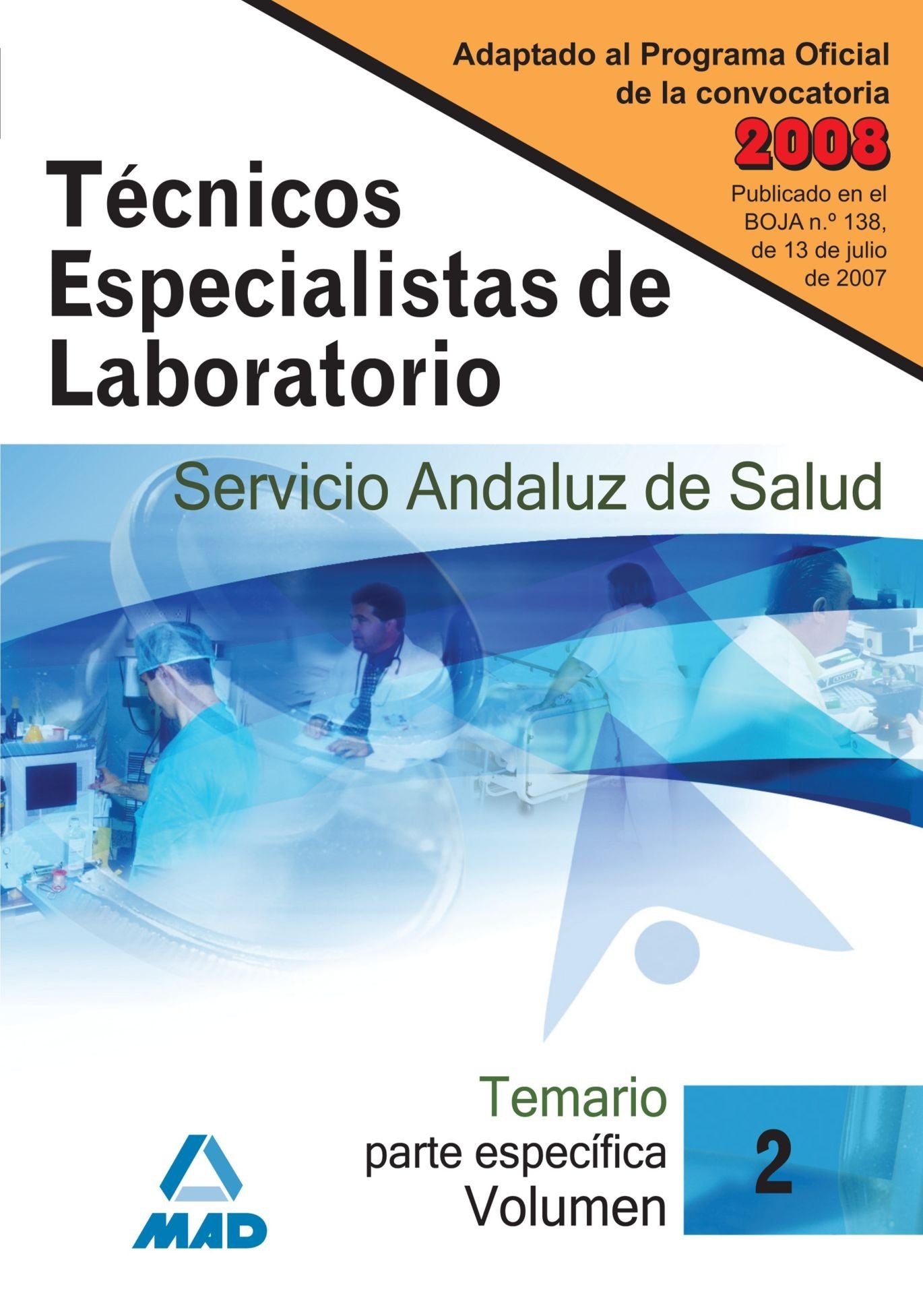 Técnicos Especialistas de Laboratorio del Servicio Andaluz de Salud. Temario parte específica. Volumen II book