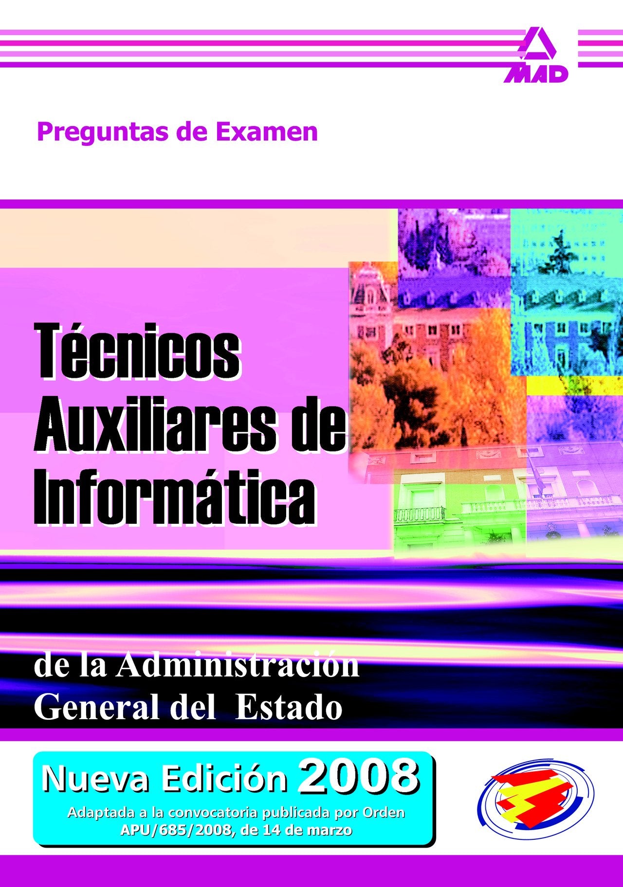 Técnicos Auxiliares de Informática. Preguntas de Examen Education & Training