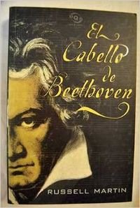 El Cabello De Beethoven/Beethoven's Hair Contemporary literature