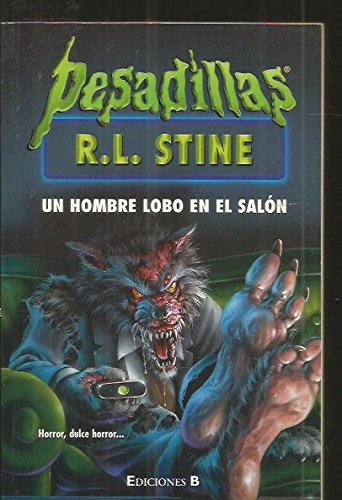 Hombre lobo en el salon, un (Pesadillas Serie 2000) Books