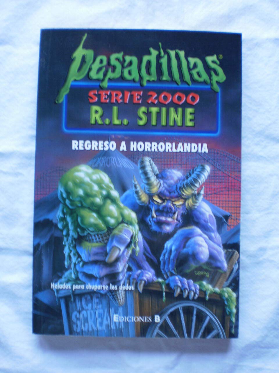 Regreso a horrorlandia ("pesadillas 2000") book