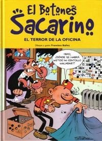 TERROR DE LA OFICINA, EL: BOTONES SACARINO, EL (MAGOS DEL HUMOR IBAÑ) Books