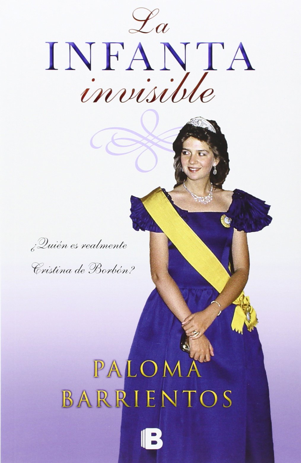 La infanta invisible / Invisible Princess book