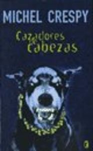 CAZADORES DE CABEZAS (BYBLOS, Band 0) Horror & Mystery