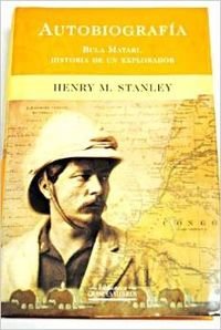 Autobiografia. Bula Matari, Historia de un Explorador. Books