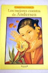 MEJORES CUENTOS DE ANDERSEN, LOS: RELATOS DE HOY Y DE SIEMPRE (VOLUMENES SINGULARES, Band 0) Children's books