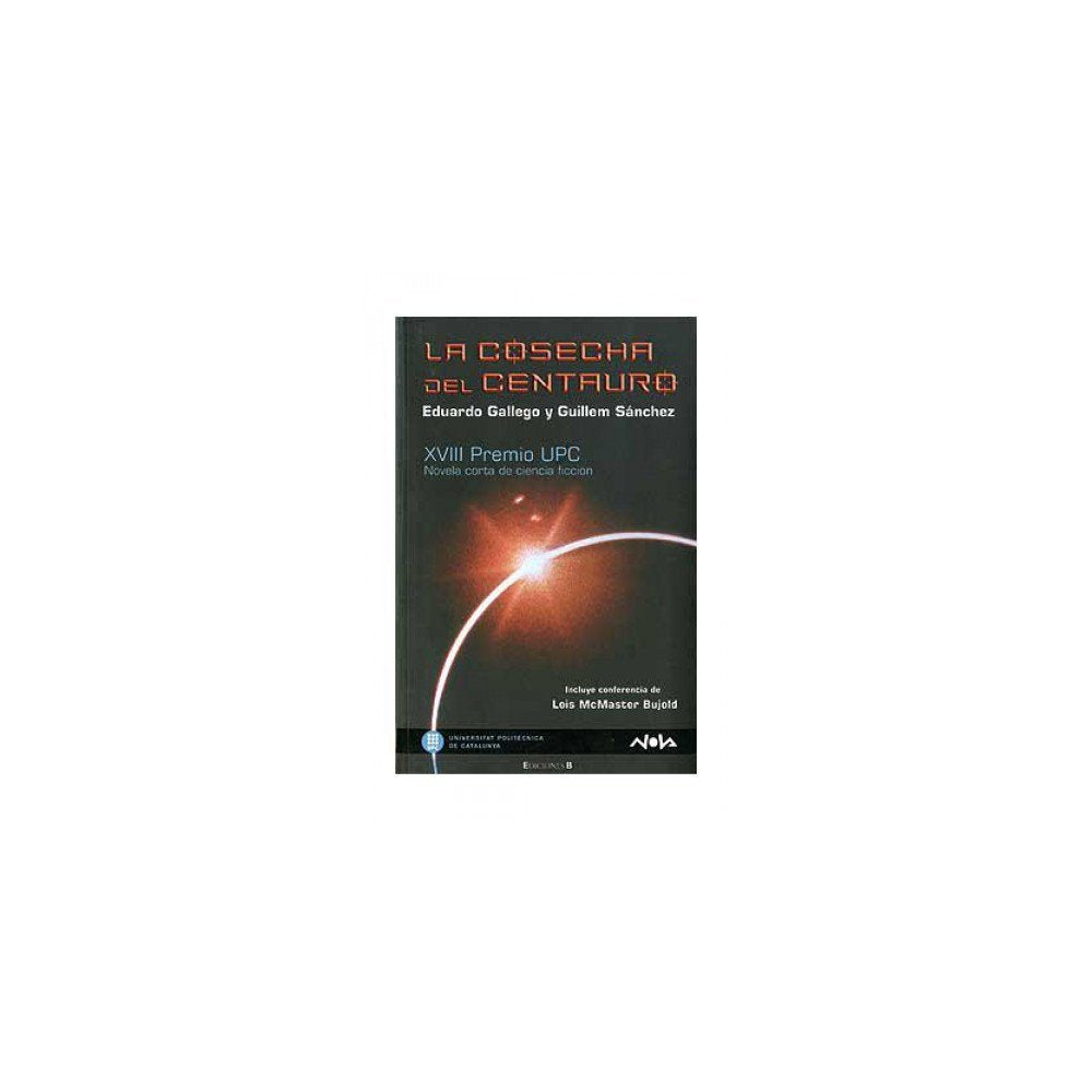 La cosecha del centauro/ The Harvest of the Centaur book