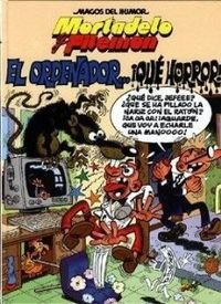 ORDENADOR QUE HORROR, EL (MAGOS DEL HUMOR IBAÑ) Books