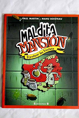 Maldita mansion 1 el profesor von trinchete book