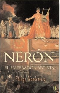 NERON. EL EMPERADOR ARTISTA (BYBLOS, Band 0) Memories