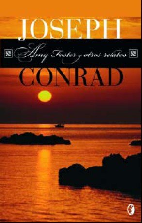 AMY FOSTER Y OTROS RELATOS book