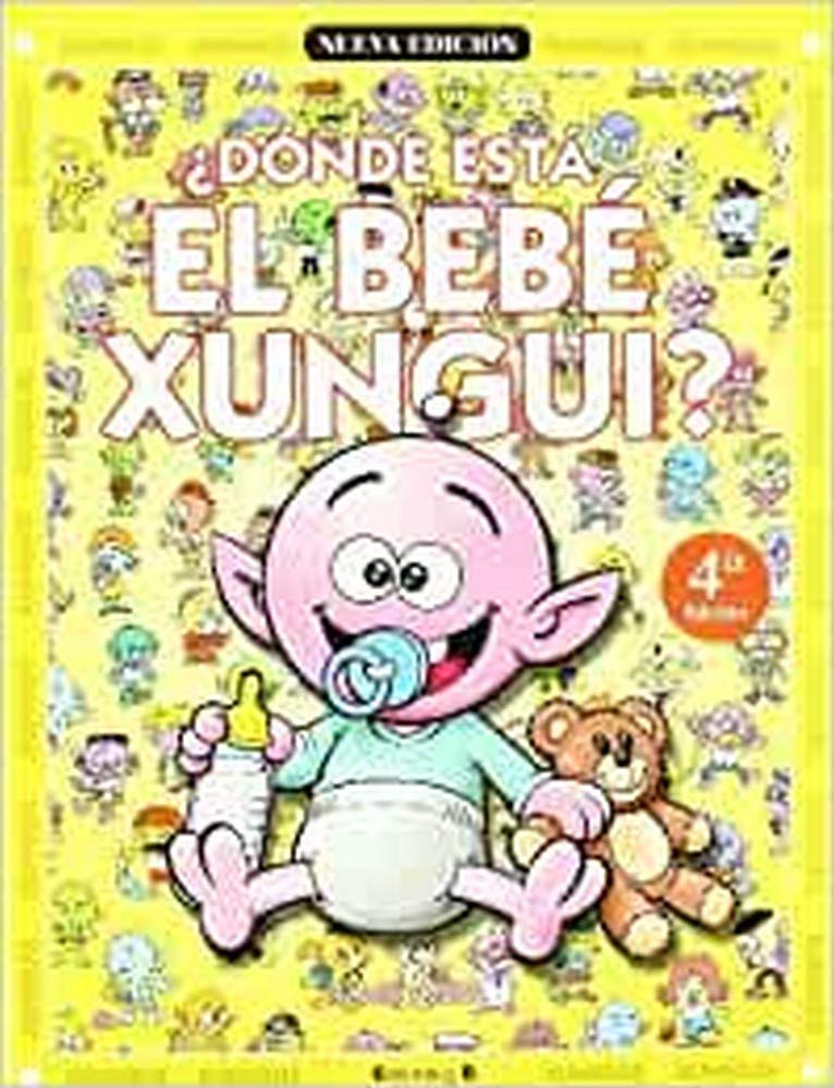 ¿Dónde está el bebé Xungui? (Colección Los Xunguis) Social Sciences