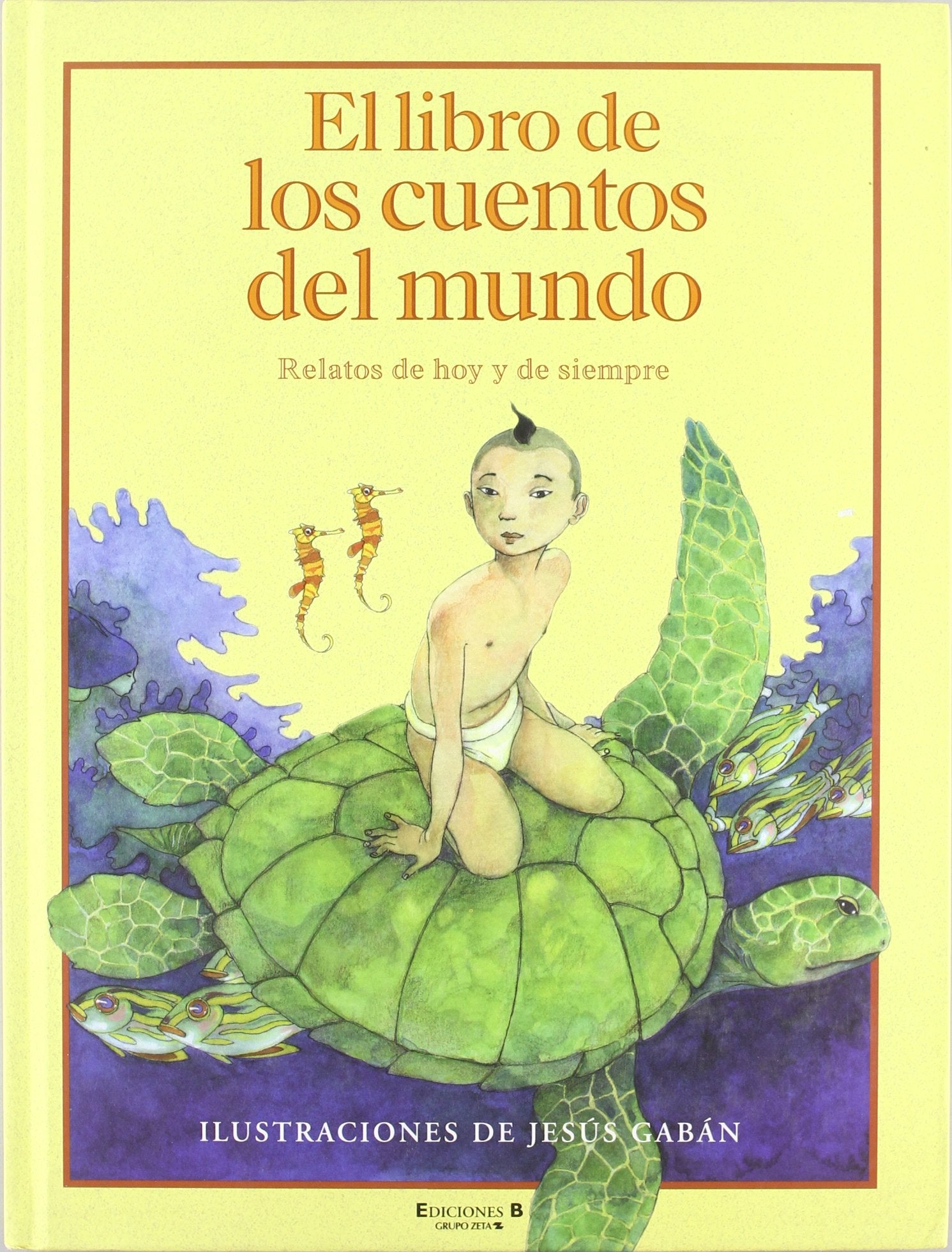 El Libro de Los Cuentos del Mundo book