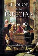 OLOR DE LAS ESPECIAS, EL (HISTORICA, Band 0) Historical Fiction