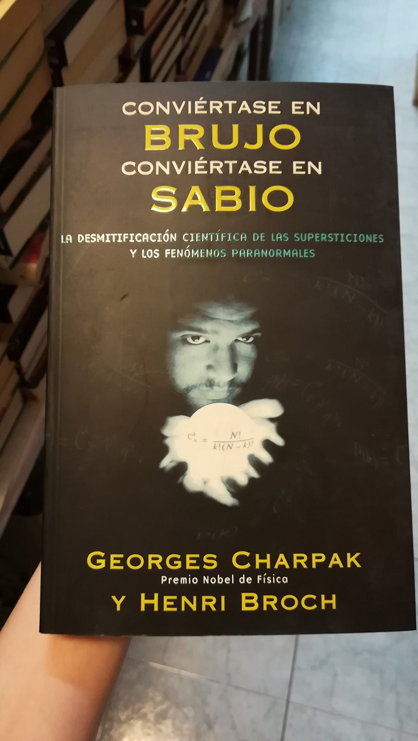 Conviertase en brujo, conviertase en sabio book