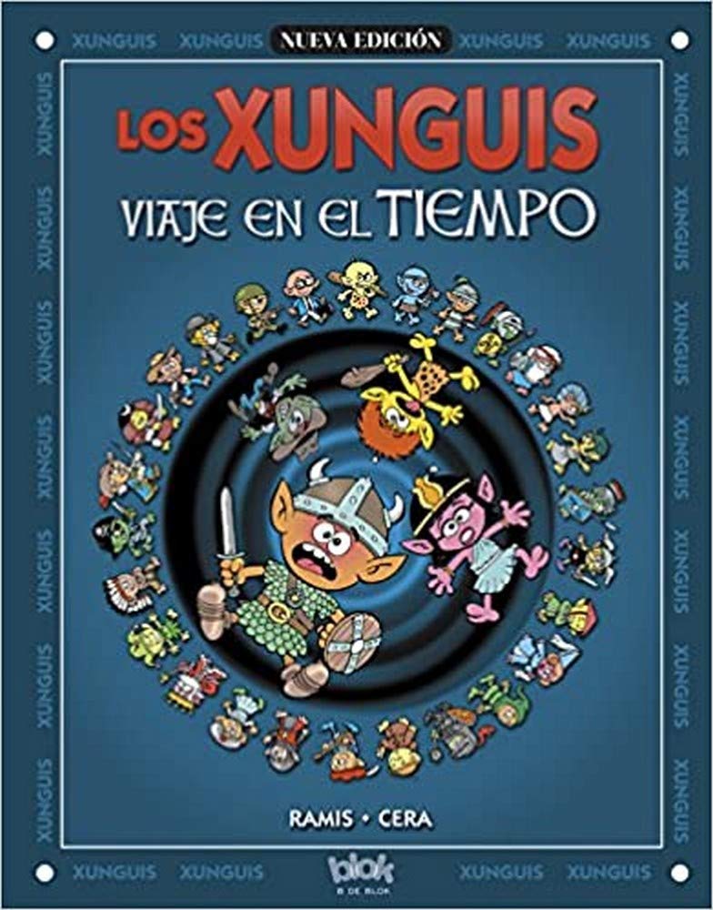 Los Xunguis, viaje en el tiempo (Colección Los Xunguis) Social Sciences