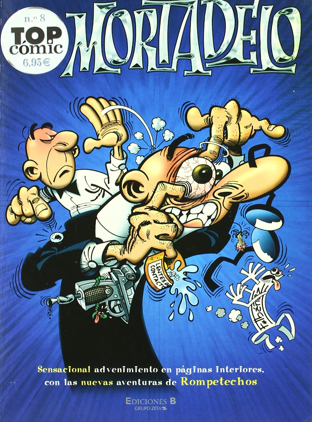 Los okupas ; El pinchazo telefónico (Top Cómic Mortadelo) Superheroes