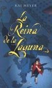 La Reina De La Laguna / the Water Mirror book