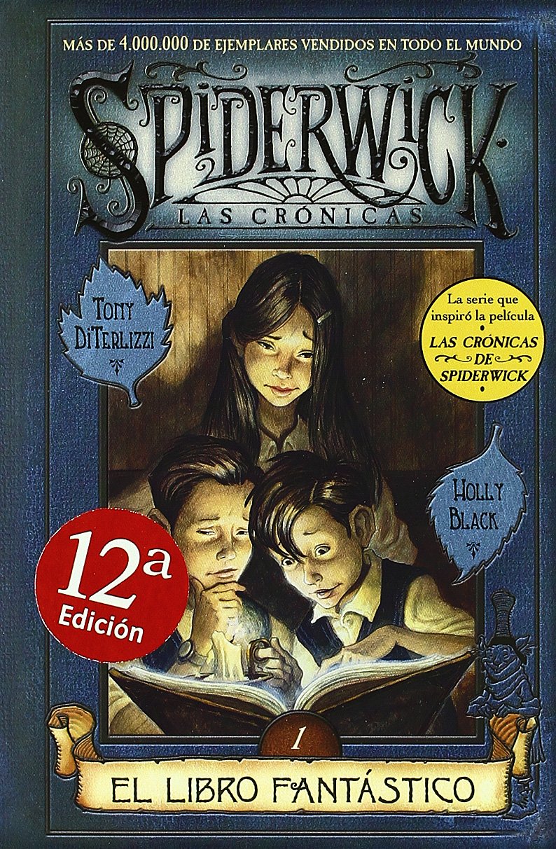 El libro fantástico: SPIDERWICK. LAS CRONICAS (VOLUMEN I) (ESCRITURA DESATADA, Band 0) Social Sciences