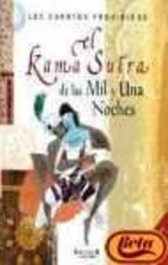 KAMA SUTRA DE LAS 1001 NOCHES, EL (LIBROS ILUSTRADOS AD, Band 0) Contemporary literature
