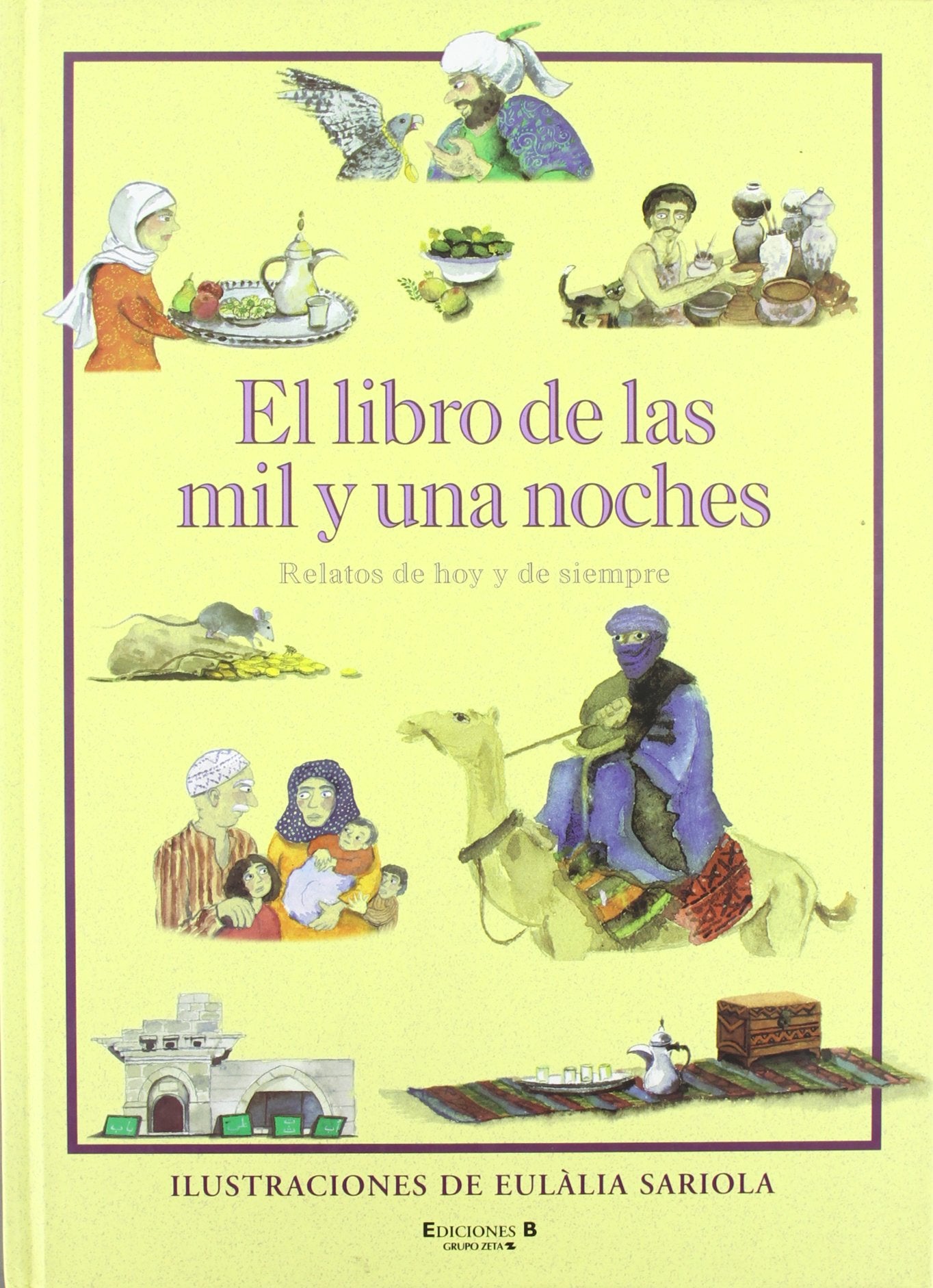 El libro de las mil y una noches : relatos de hoy y de siempre: Relatos de Hoy y Siempre Social Sciences