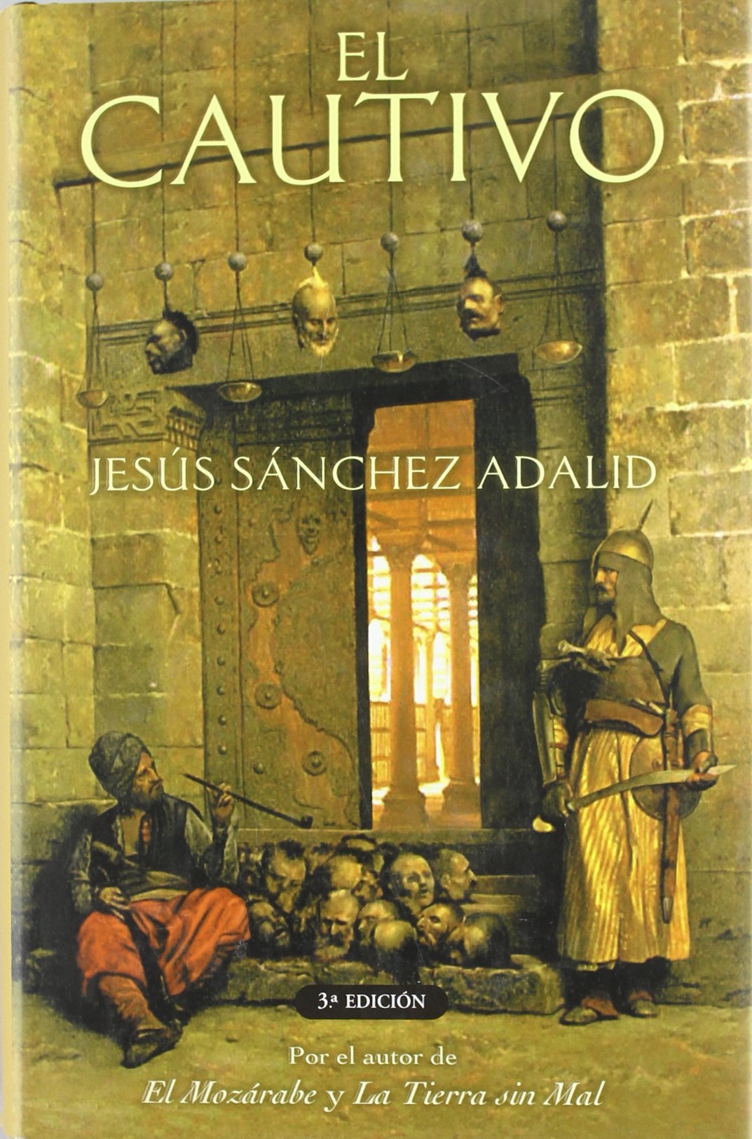 El cautivo (HISTORICA, Band 0) Historical Fiction