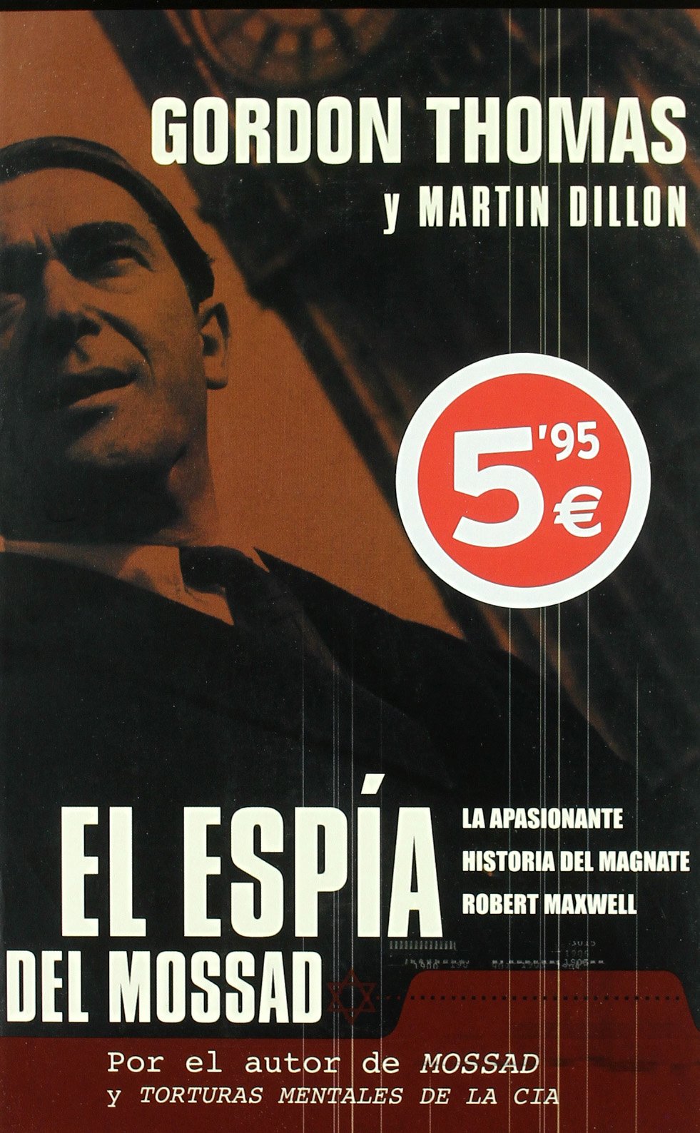 ESPIA DEL MOSSAD, EL (CRONICA ACTUAL, Band 0) Essays & Short Stories