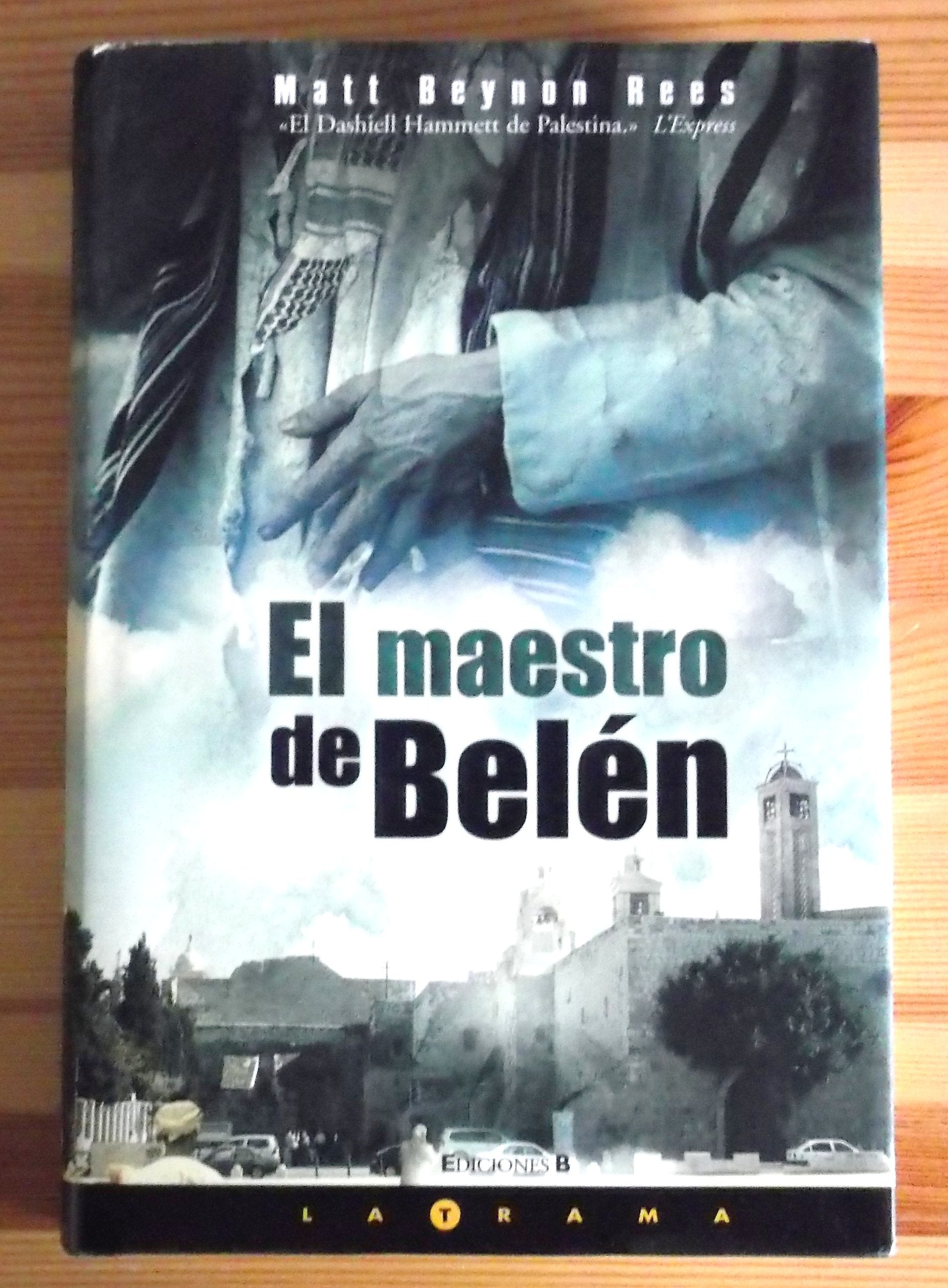 El maestro de Belén (LA TRAMA, Band 0) Action & Adventure