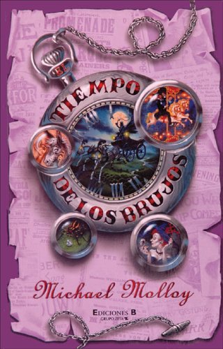 TIEMPO DE LOS BRUJOS, EL: EL SECRETO DE LOS BRUJOS II (ESCRITURA DESATADA, Band 0) Novels & Short Stories