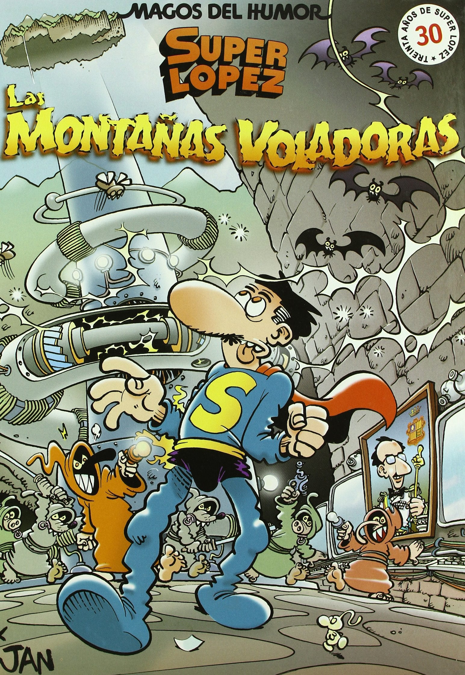 Superlópez. Las montañas voladoras (Magos del Humor 101) book