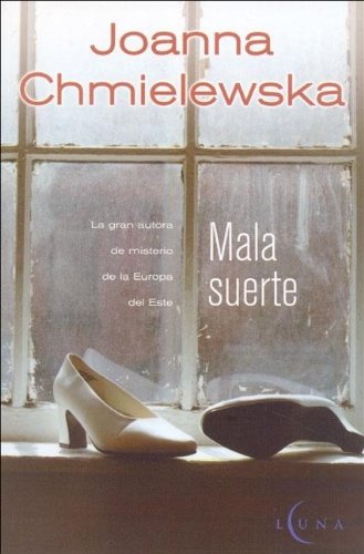 MALA SUERTE (LUNA, Band 0) Contemporary literature