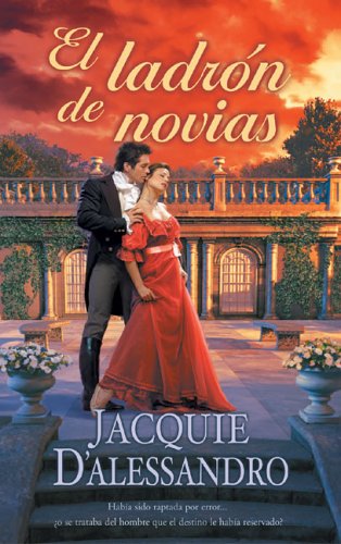 EL LADRON DE NOVIAS (ROMANTICA BYBLOS, Band 0) Contemporary literature