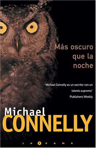 MAS OSCURO QUE LA NOCHE: DETECTIVE HARRY BOCH (BYBLOS, Band 0) Horror & Mystery