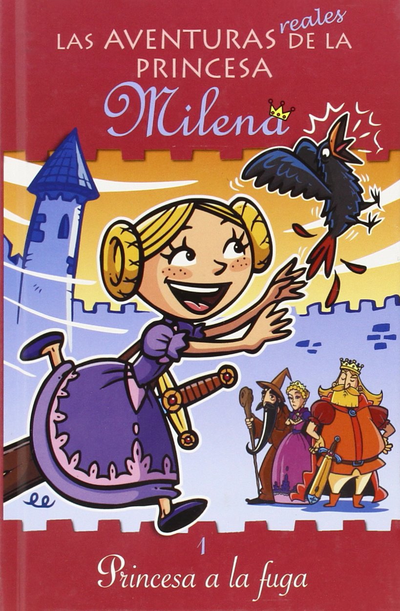 Princesa a La Fuga (Las Aventuras Reales De La Princesa Milena) Novels & Short Stories