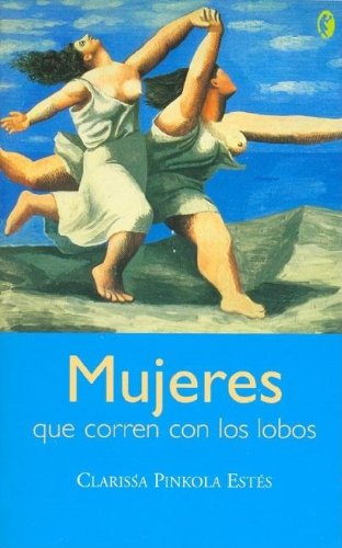 Mujeres Que Corren Con Los Lobos (Byblos) Books