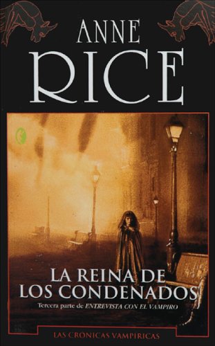 La Reina De Los Condenados/The Queen of the Dammed book