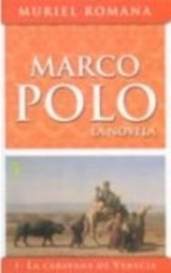 La caravana de venecia (marco polo, I) ("byblos") book