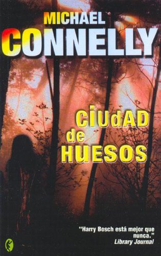 CIUDAD DE LOS HUESOS: DETECTIVE HARRY BOCH book