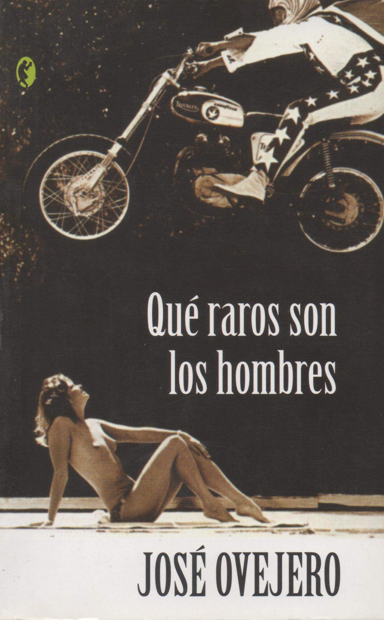 QUE RAROS SON LOS HOMBRES (BYBLOS, Band 0) Books