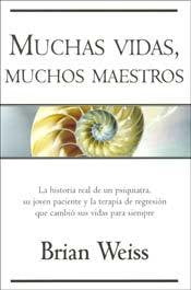 Muchas vidas, muchos maestros/ Many Lives, Many Masters Medicine