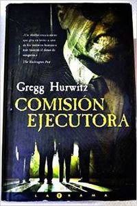 COMISION EJECUTORA (LA TRAMA, Band 0) Horror & Mystery