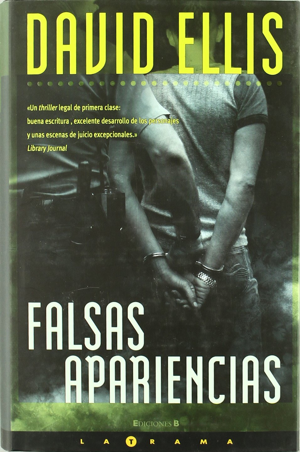 FALSAS APARIENCIAS (LA TRAMA, Band 0) Horror & Mystery