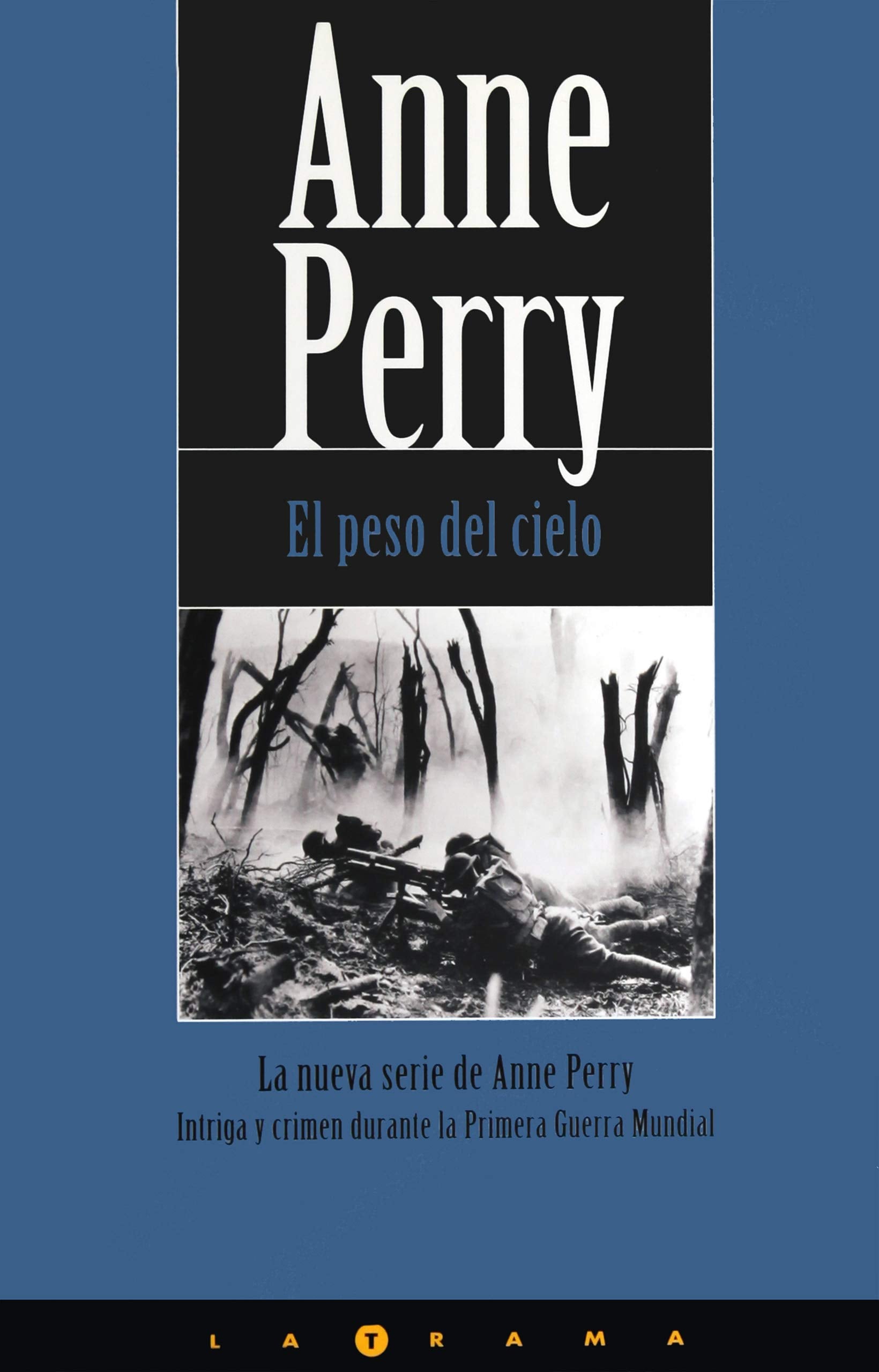 PESO DEL CIELO, EL (LA TRAMA) Books