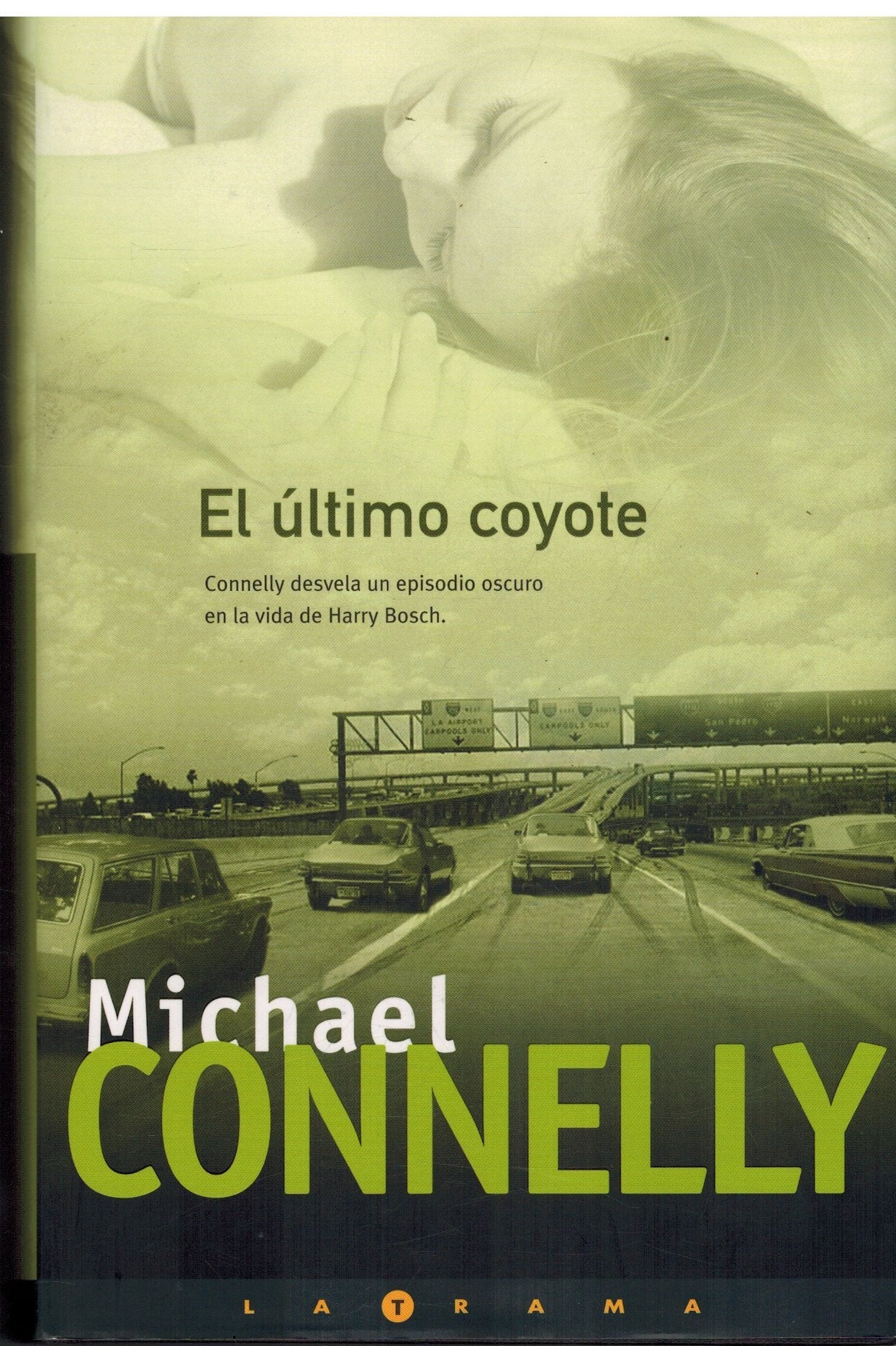 El último coyote: DETECTIVE HARRY BOCH (LA TRAMA, Band 0) Social Sciences