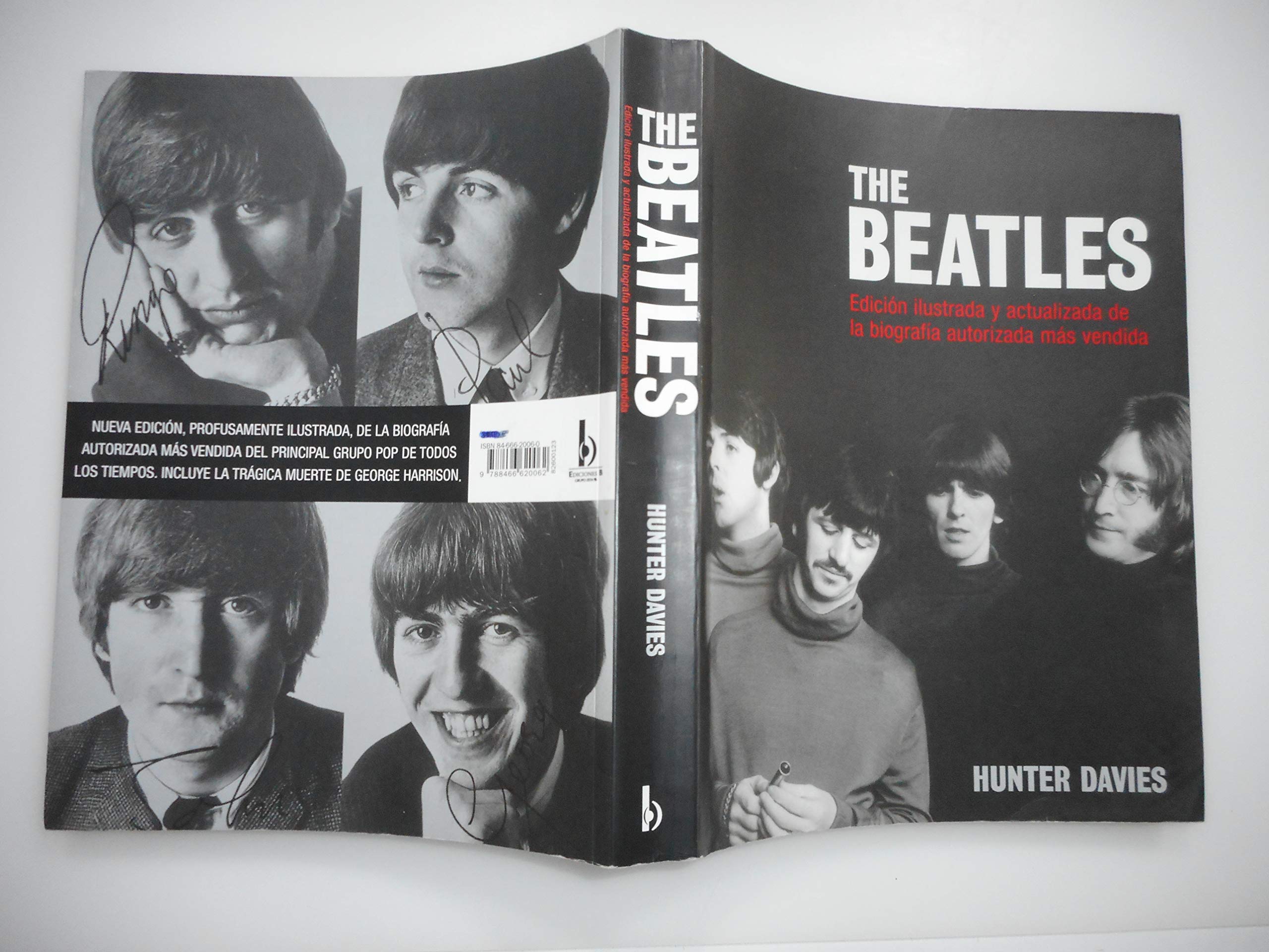 The Beatles: Edicion Ilustrada Y Actualizada De La Biografia Autorizada Mas Vendida / Illustrated and Updated Edition of the Bestselling Authorized Biography book