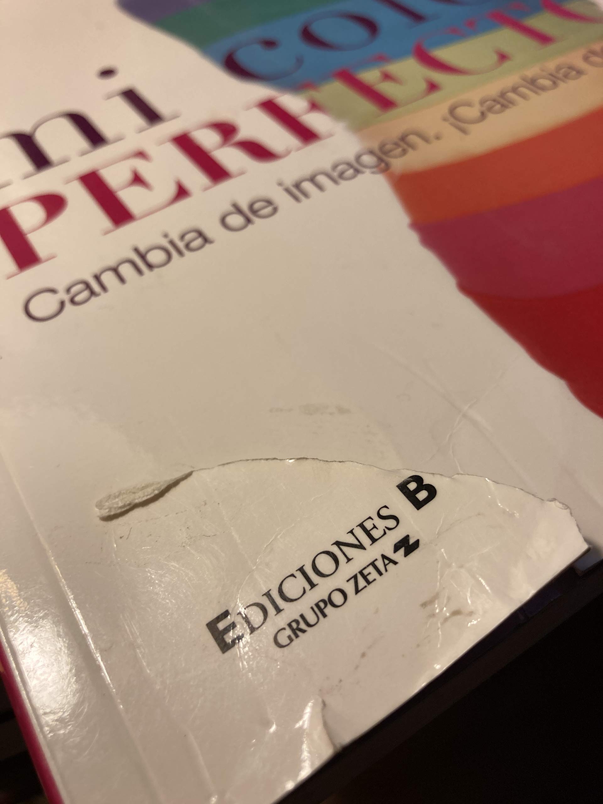 MI COLOR PERFECTO: CAMBIA DE IMAGEN. ¡CAMBIA DE VIDA! (LIBROS ILUSTRADOS AD, Band 0) Medicine