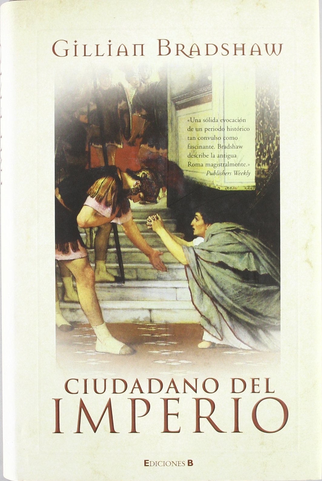 CIUDADANO DEL IMPERIO (HISTORICA, Band 0) Historical Fiction
