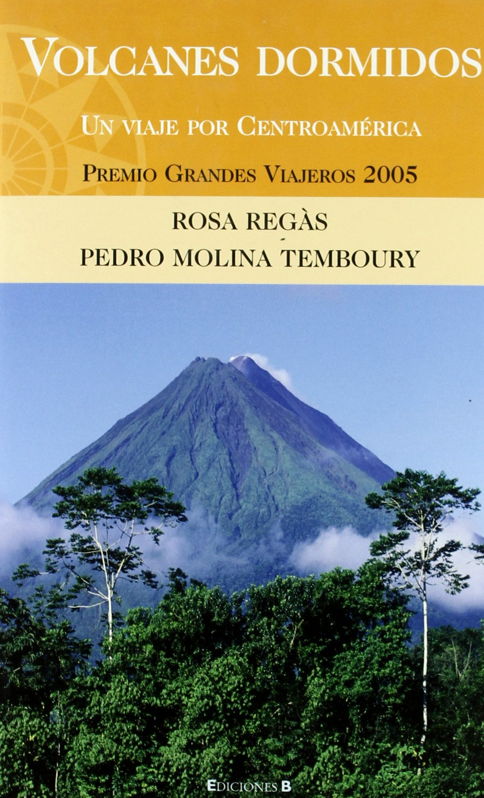 VOLCANES DORMIDOS: UN RECORRIDO POR CENTROAMERICA book